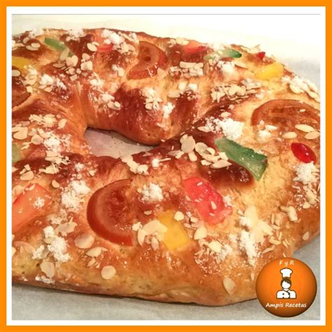 Roscón de Reyes Fácil y Rico Ampis Recetas