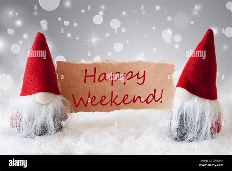 Red Gnomes With Card And Snow Text Happy Weekend Stock Photo Alamy