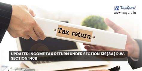 Updated Income Tax Return Under Section 139 8A