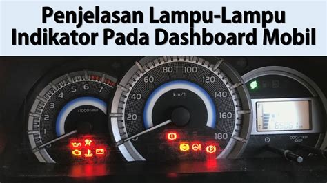 Jangan Sampai Salah Dan Wajib Tahu Lampu Indikator Di Dashboard Mobil