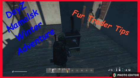 DayZ Namalsk Winter Adventure Fur Trader Tips YouTube