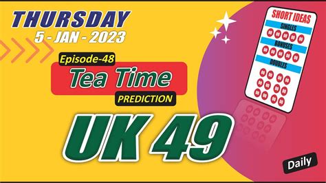 5 January 2023 UK 49 Teatime Prediction UK 49 Predictions Today UK