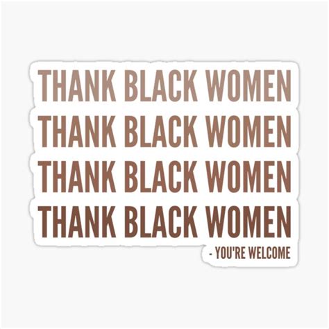 "Thank black women" Sticker for Sale by Mnlv | Redbubble