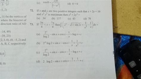 If X And Y Are Two Positive Integers Such That X 2y 10 And X2y3 Is Maximu