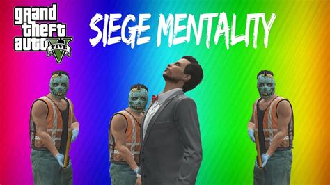 ალყაში Siege Mentality GTA 5 Online ქართულად YouTube