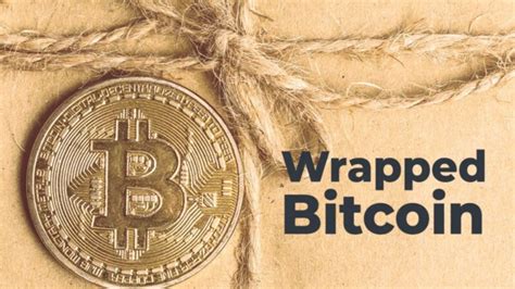 O Que é Wrapped Bitcoin E Como Funciona Portalcripto