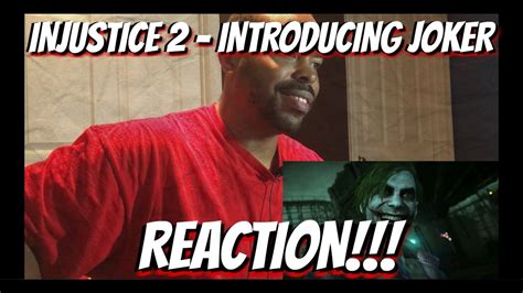 Injustice Introducing Joker Reaction Youtube