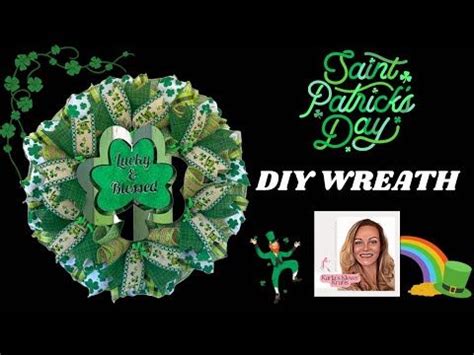 How To Make A Saint Patricks Day Wreath Lucky Blessed Wreath Diy