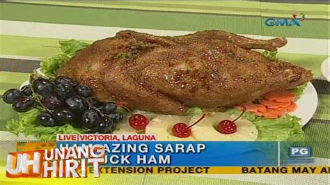 Unang Hirit Ham Azing Sarap Na Duck Ham Patok Sa Pasko Youtube