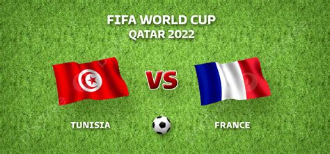 Tunisia Vs France Fifa World Cup Qatar Background Tunisia Vs