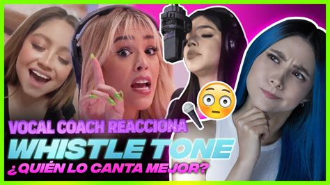 Whistle ¿quién Lo Hace Mejor Danna Paola Kenia Os ó Karol Vocal