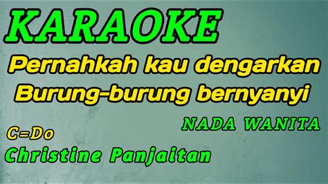 Tangan Tak Sampai Karaoke Christine Panjaitan Nada Wanita C Do