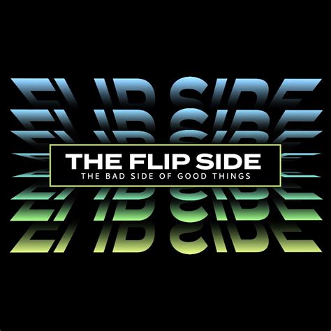 flip side  bad side  good  church culture