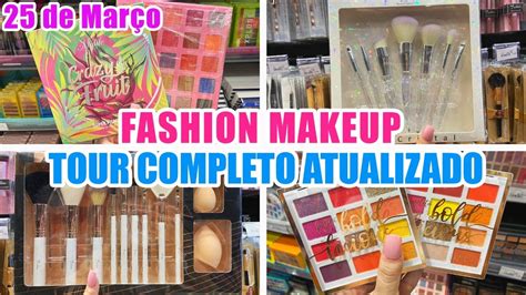 25 DE MARÇO TOUR COMPLETO ATUALIZADO NA FASHION MAKEUP CUPOM DE