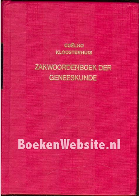 Zakwoorden Boek Der Geneeskunde 1983 Coelho M B Boekenwebsite Nl