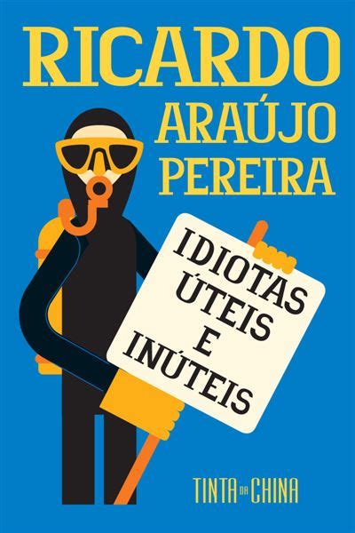 Idiotas Teis E In Teis Brochado Ricardo Ara Jo Pereira Compra