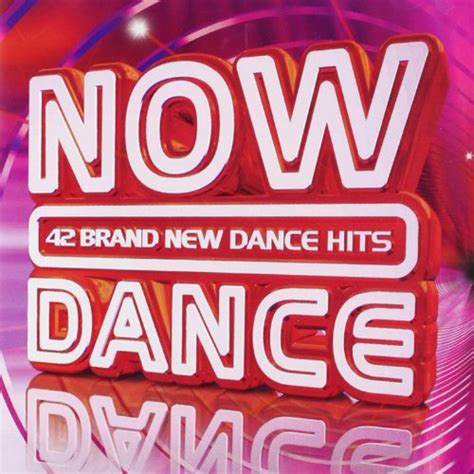 Various Artists Now Dance Brand New Dance Hits Amazon Music