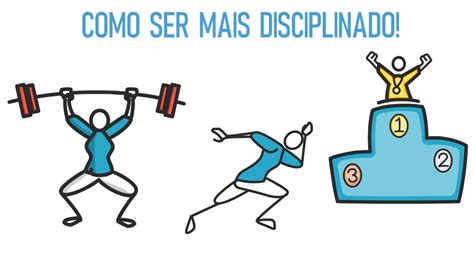 Motiva O X Disciplina Como Ser Mais Disciplinado Conhecimento