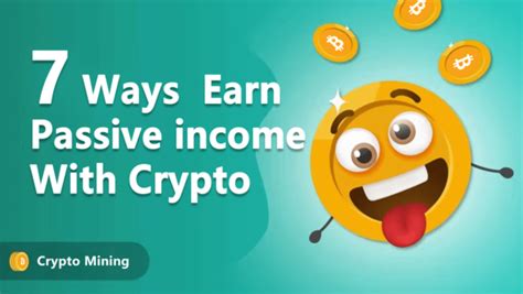 Ways To Earn Passive Income With Crypto