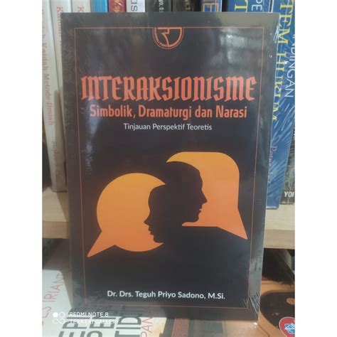 Jual Interaksionisme Simbolik Dramaturgi Dan Narasi Tinjauan