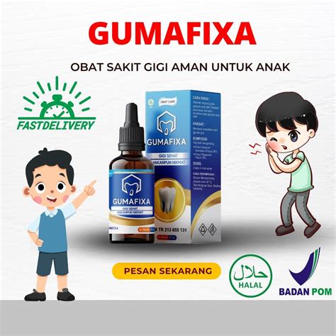 Jual Obat Sakit Gigi Anak Berlubang Gusi Bengkak GUMAFIXA Original BPOM