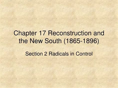 Ppt Chapter 17 Reconstruction And The New South 1865 1896 Powerpoint Presentation Id2988378