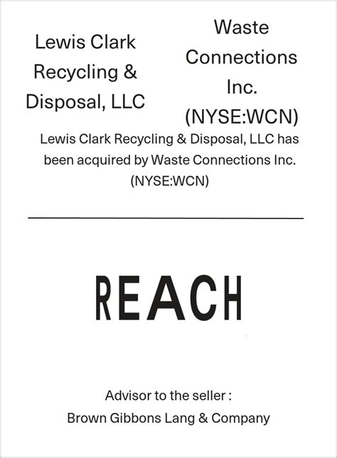 Waste Connections Inc Nysewcn Has Acquired Lewis Clark Recycling