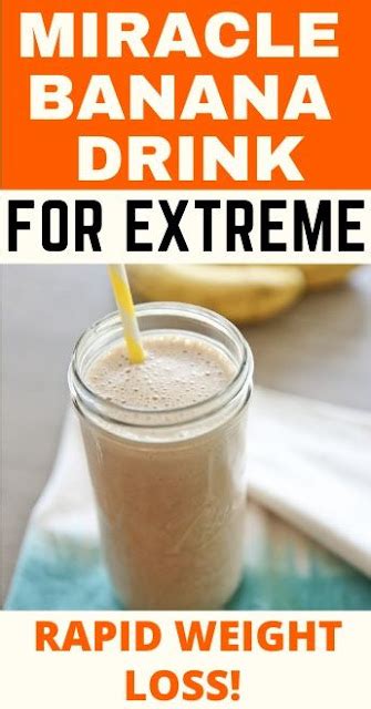 Miracle Banana Drink For Extreme Rapid Weight Loss Hello Healthy