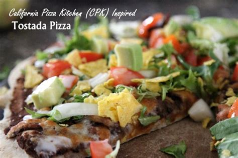 Tostada Pizza Cpk Inspired Recipe Tostadas California Pizza Kitchen Restaurant Recipes