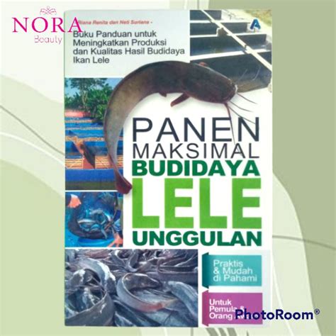 Jual Buku Panen Maksimal Budidaya Lele Unggulan Murah Shopee Indonesia