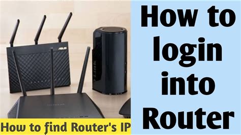 How To Login Into Any Router Using Its Ip Address How To Find Router