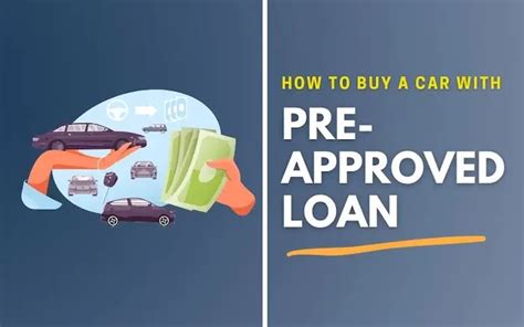 How To Buy A Car With Pre Approved Loan Carsplan