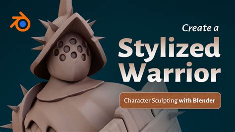 Wingfoxcharacter Sculpting With Blender Create A Stylized Warrior