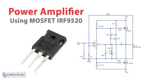 Designing a MOSFET Power Amplifier Circuit