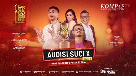 Full Audisi Suci X Tawa Dekade Part Stand Up Comedy Indonesia