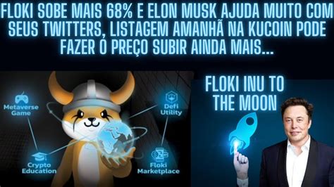 Floki Inu Sobe Mais Antes Da Listagem Na Kucoin Pode Ter Mais Um