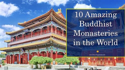 10 Amazing Buddhist Monasteries in the World - Lotus Happiness