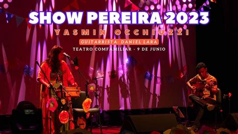 Teatro Comfamiliar De Pereira Colombia Yasmin Occhiuzzi Show