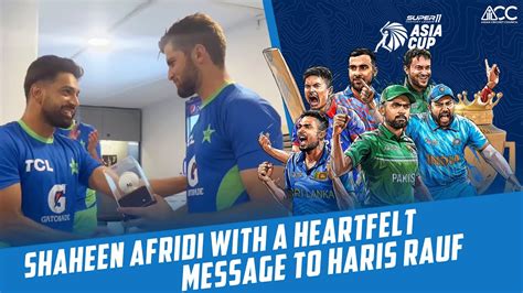 Shaheen Afridi With A Heartfelt Message To Haris Rauf As He Completes