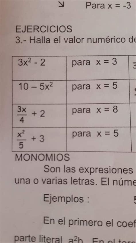 Halla El Valor Numérico De Las Siguientes Expresiones Algebraicas Para Los Valores Que Se