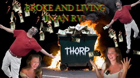 Ben And Grace Thorp Are Broke And Living In An RV YouTube