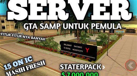 Server Gta Samp Masih Fresh Fitur Fitur Mirip Fivem Gta Samp