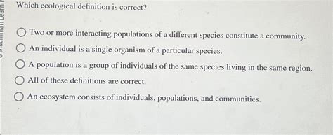 Solved Which ecological definition is correct?Two or more | Chegg.com