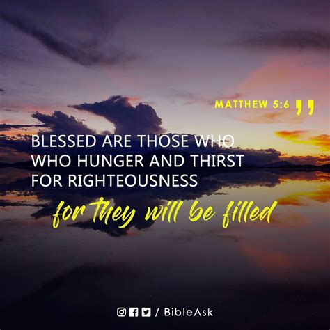 "Blessed are those who hunger and thirst for righteousness, for they ...