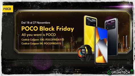 Poco Black Friday I Migliori Dispositivi Poco A Prezzi Mai Visti