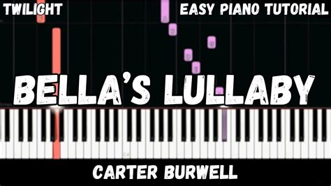 Twilight Bella S Lullaby Carter Burwell Easy Piano Tutorial YouTube