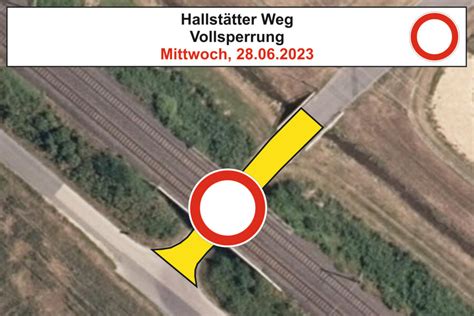 Vollsperrung Hallstätter Weg am 28 Juni 6 2023 Nachrichten