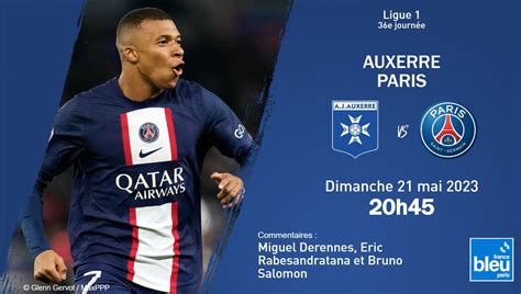 En Direct Ligue Suivez Auxerre Psg En Int Gralit Sur France