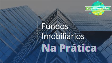 Como Investir Em Fii Compra Fundos Imobili Rios Pela App Corretora Rico