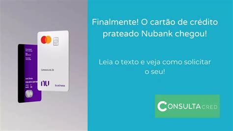 Finalmente O cartão de crédito prateado Nubank chegou